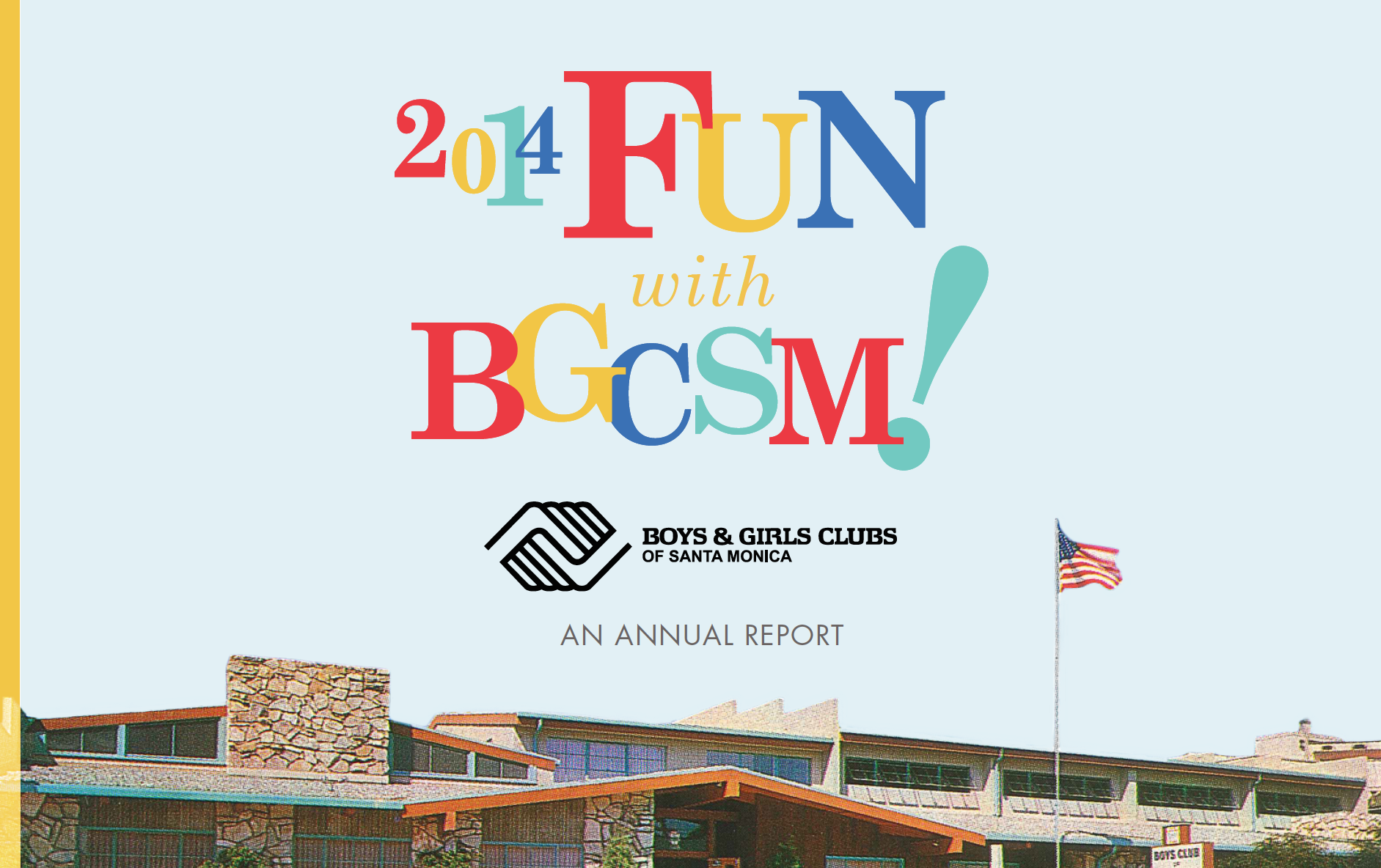 2014 Fun with BGCSM! Our Annual Report!
